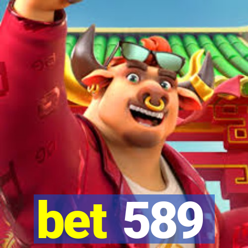 bet 589